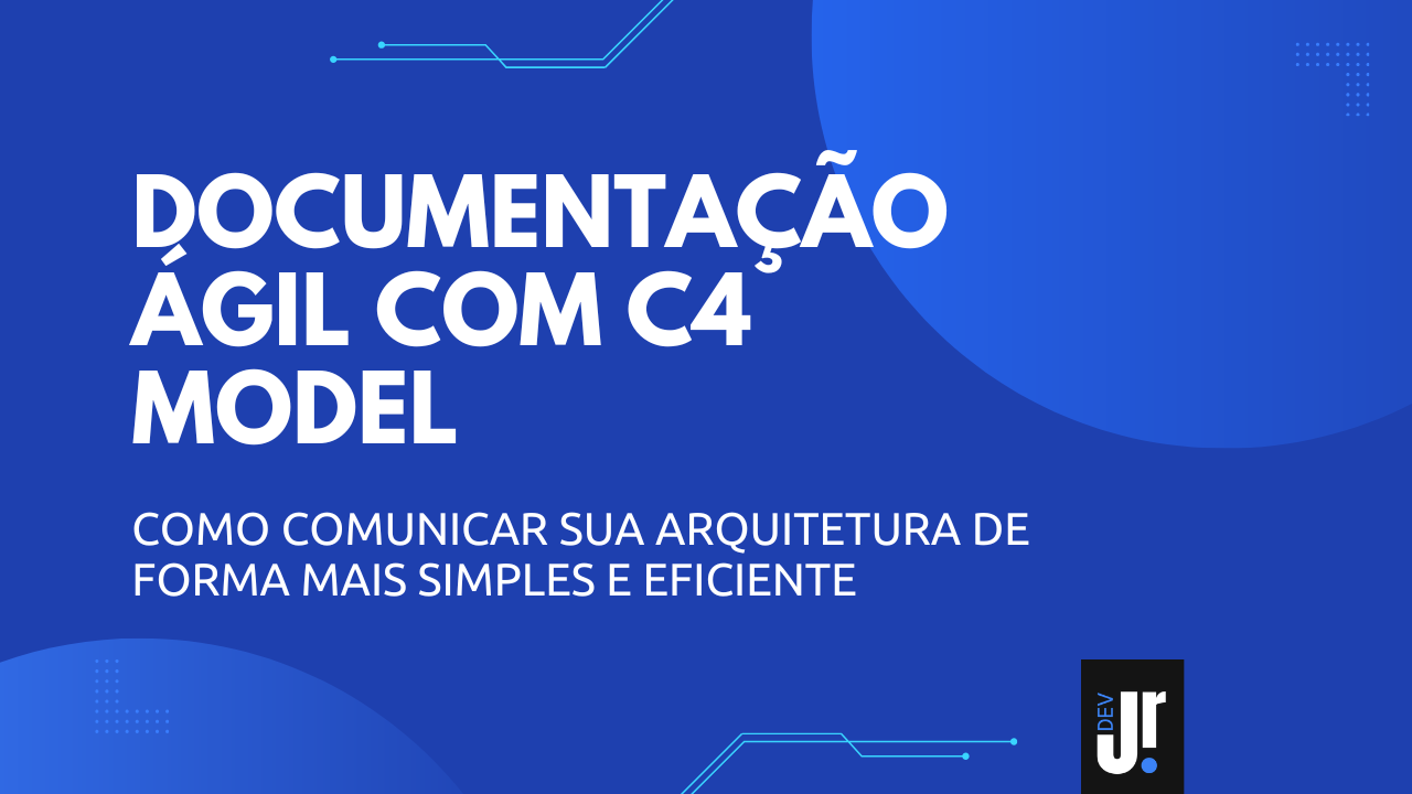 Capa do artigo Documentação ágil com C4 Model